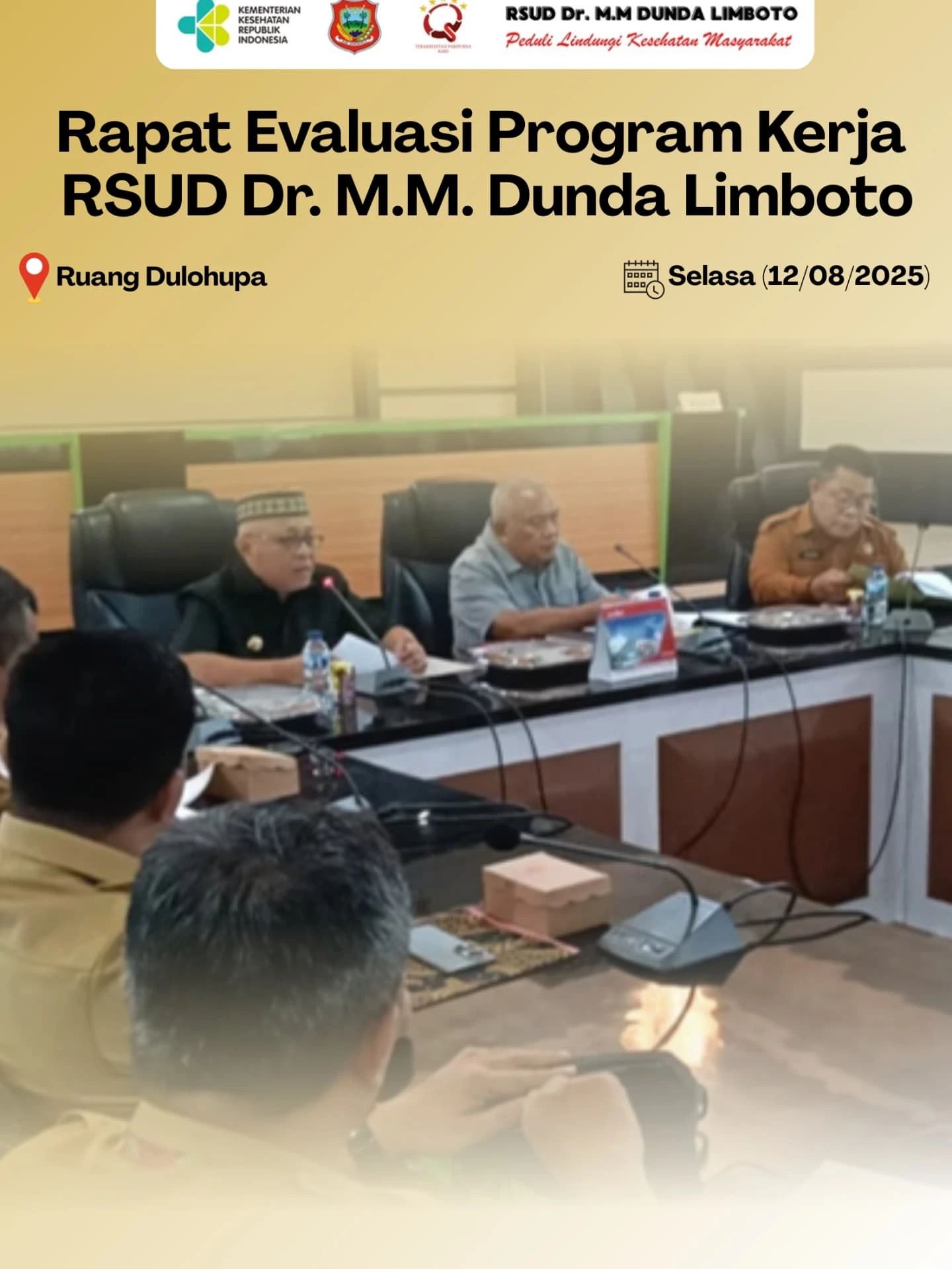 Rapat Evaluasi Program Kerja RSUD Dr. M.M. Dunda Limboto bersama Jajaran Pemerintah Daerah Kab. Gorontalo di Ruang Dulohupa Kantor Bupati